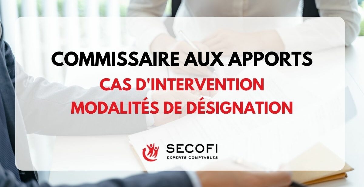 désignation commissaire aux apports