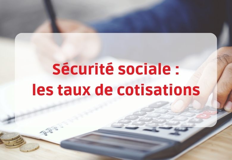 taux de cotisations sécurité sociale