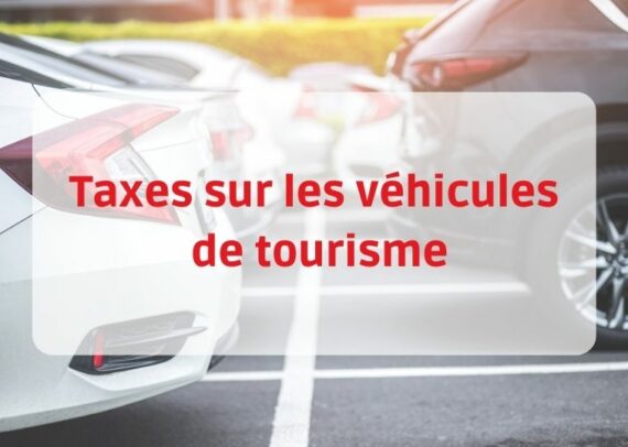 Taxes sur les véhicules de tourisme