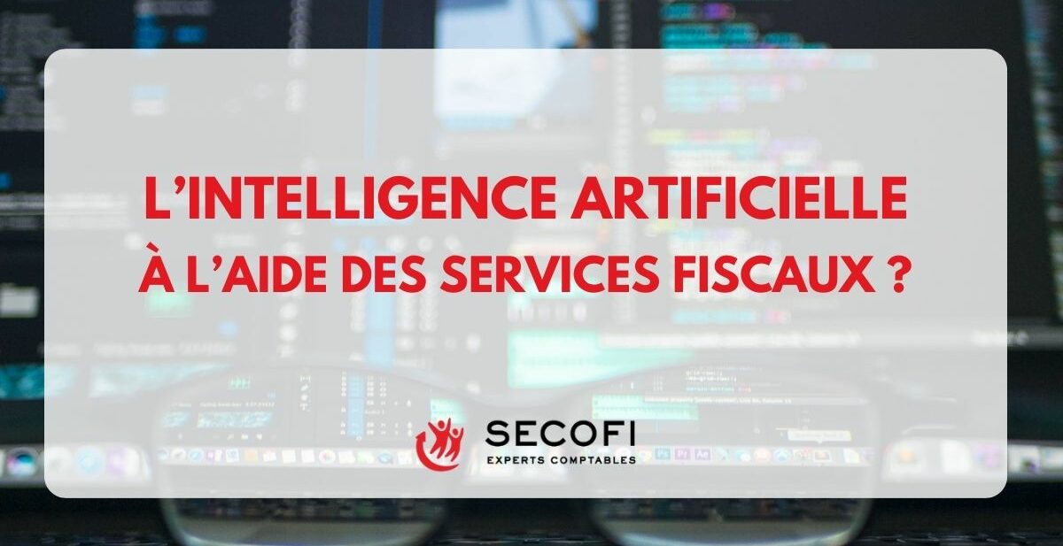 contrôles fiscaux par intelligence artificielle