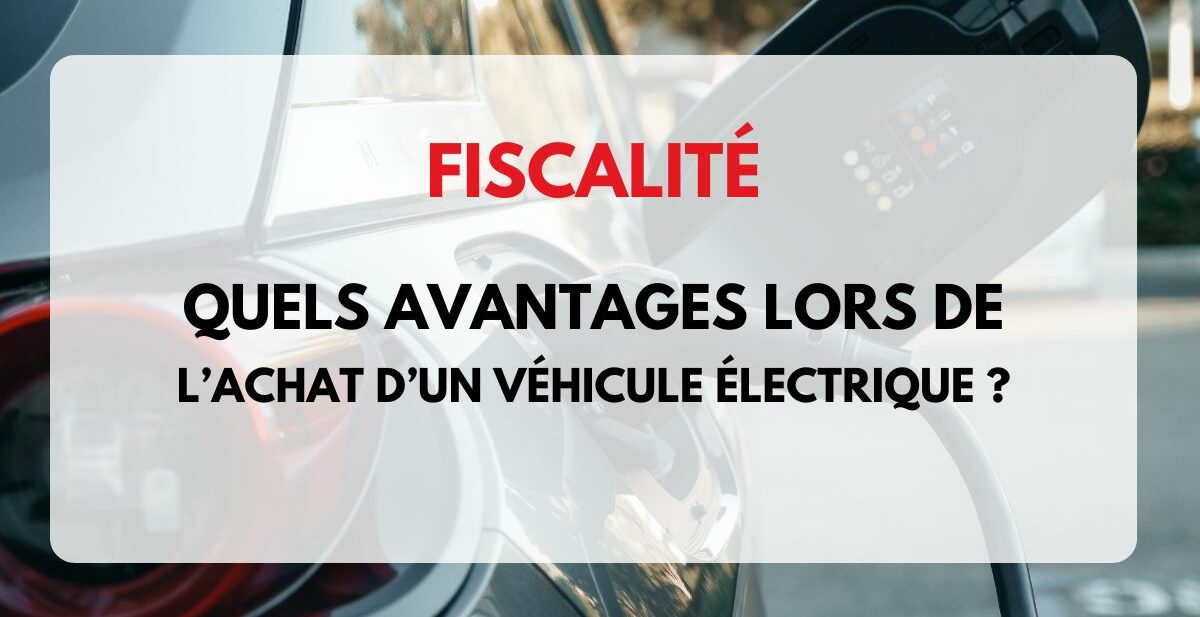 fiscalité véhicule électrique