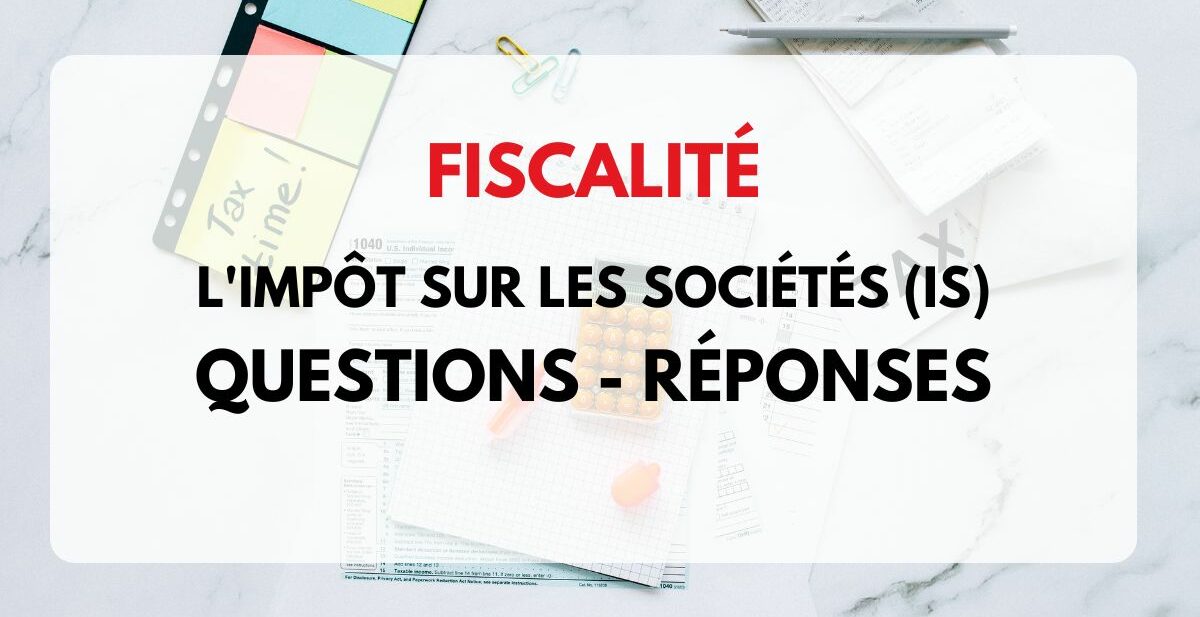 impôt sur les sociétés IS