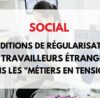 régularisation des travailleurs étrangers pour les métiers en tension : dentiste...