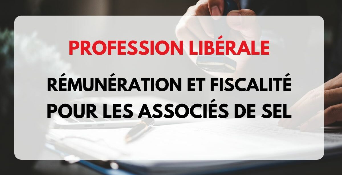 rémunération des associés SEL 2024