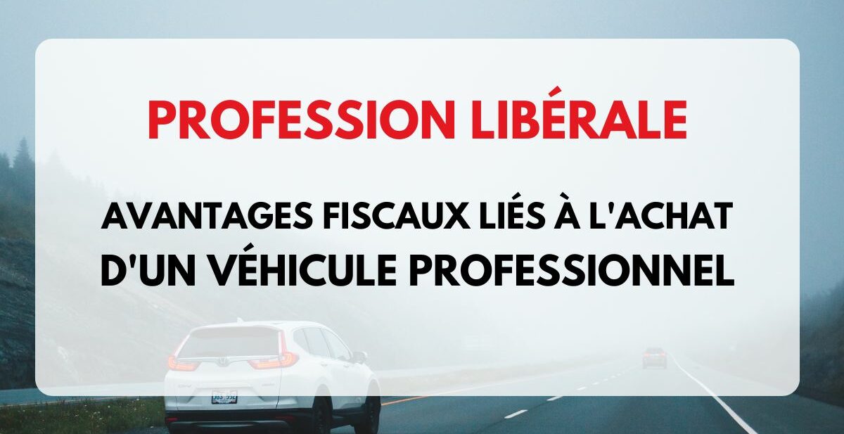 fiscalité véhicule pro infirmière libérale