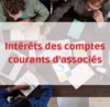 intérêts des comptes courants d'associés