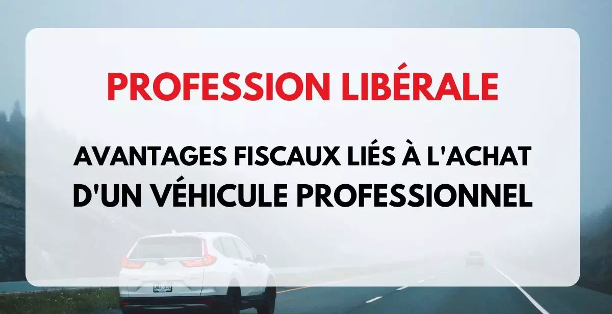 fiscalité véhicule pro infirmière libérale