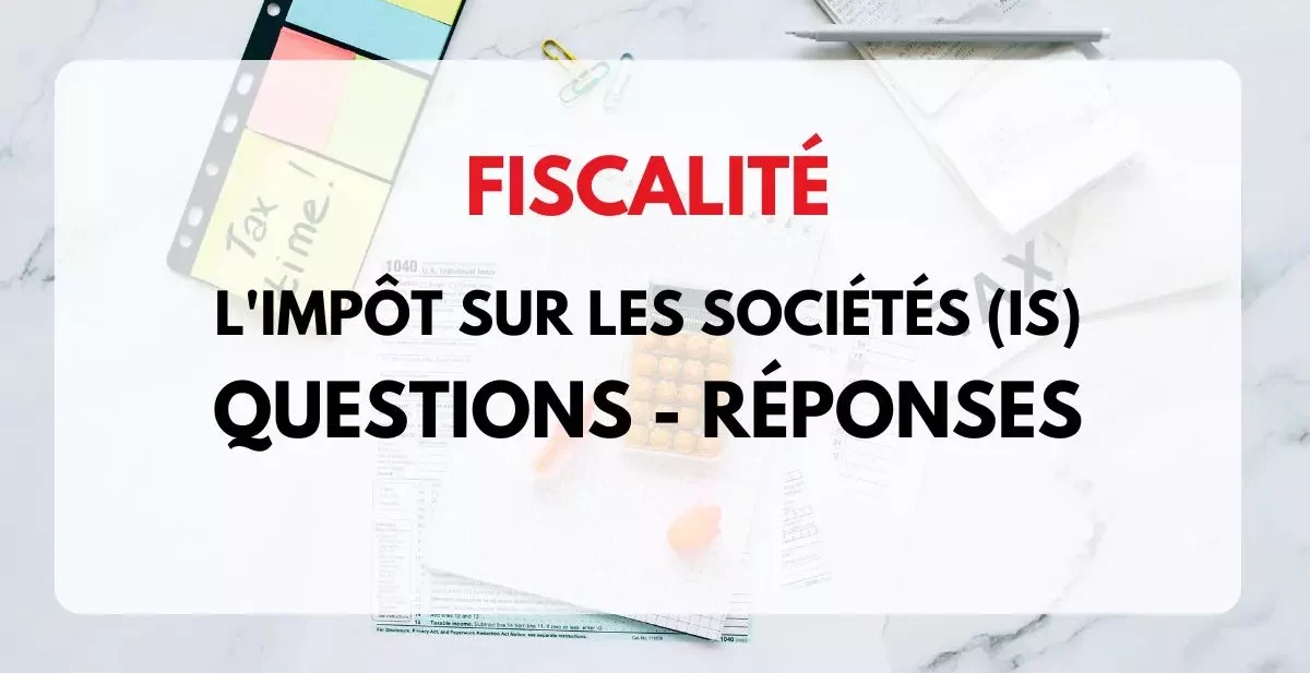 impôt sur les sociétés IS