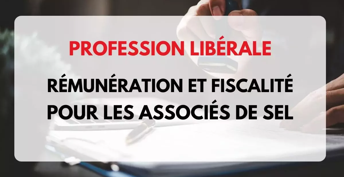 rémunération des associés SEL 2024